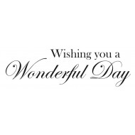 Wishing you a Wonderful Day Rubber Stamp