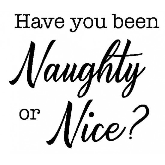Naughty or Nice Rubber Stamp