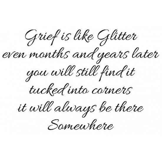 Grief like Glitter Rubber Stamp