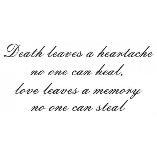Death leaves a heartache script  Large Cling Rubber Stamp